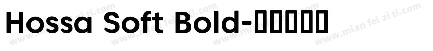 Hossa Soft Bold字体转换